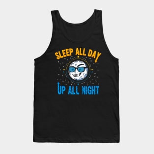 Sleep All Day Up All Night Tank Top